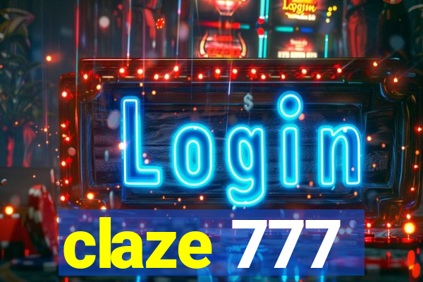 claze 777